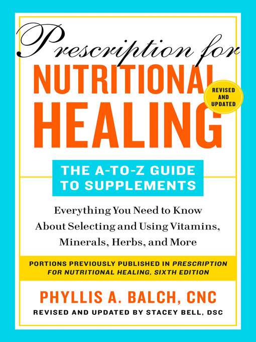 Title details for Prescription for Nutritional Healing by Phyllis A. Balch CNC - Wait list